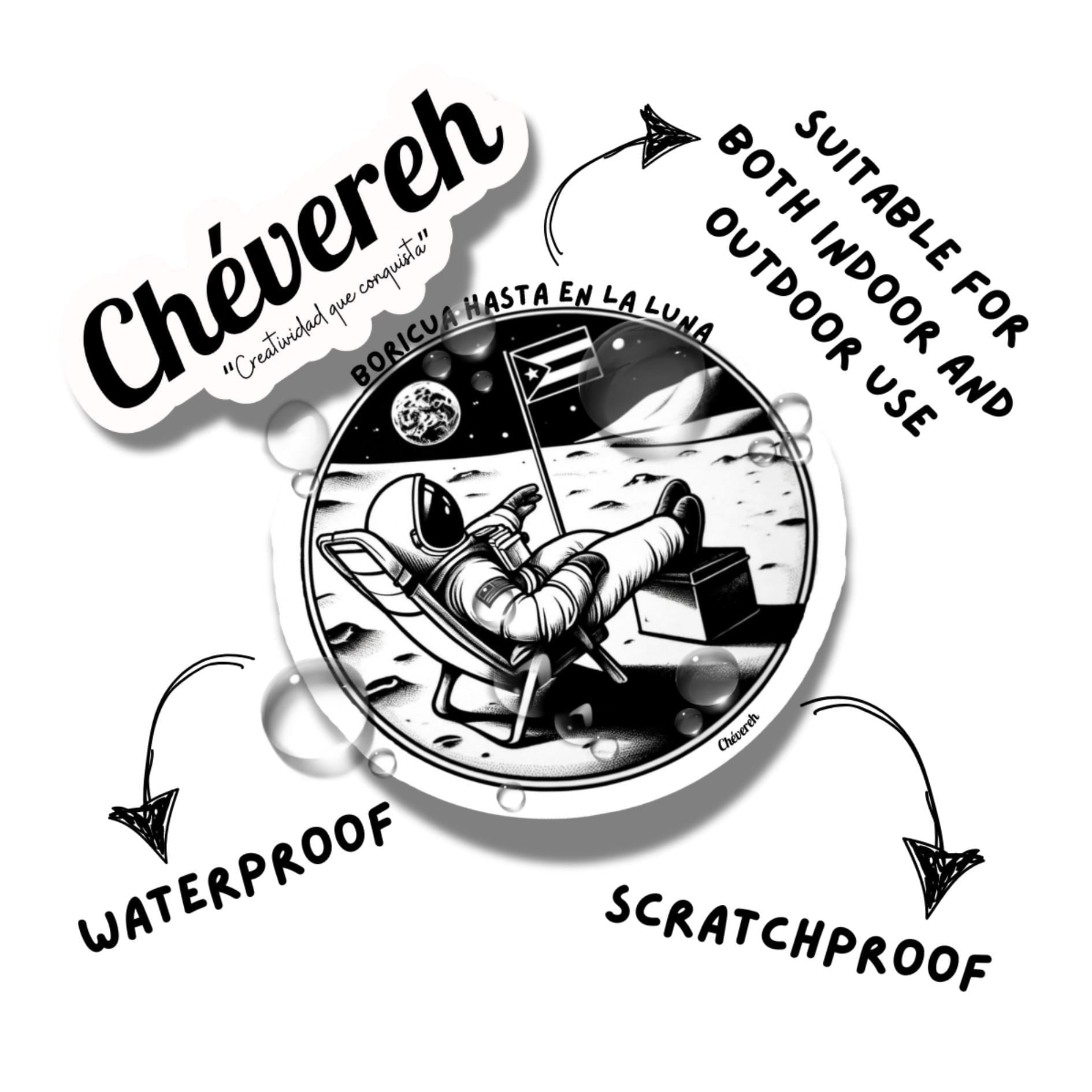Chévereh sticker of an astronaut relaxing on the moon with a Puerto Rican flag, waterproof and scratchproof.