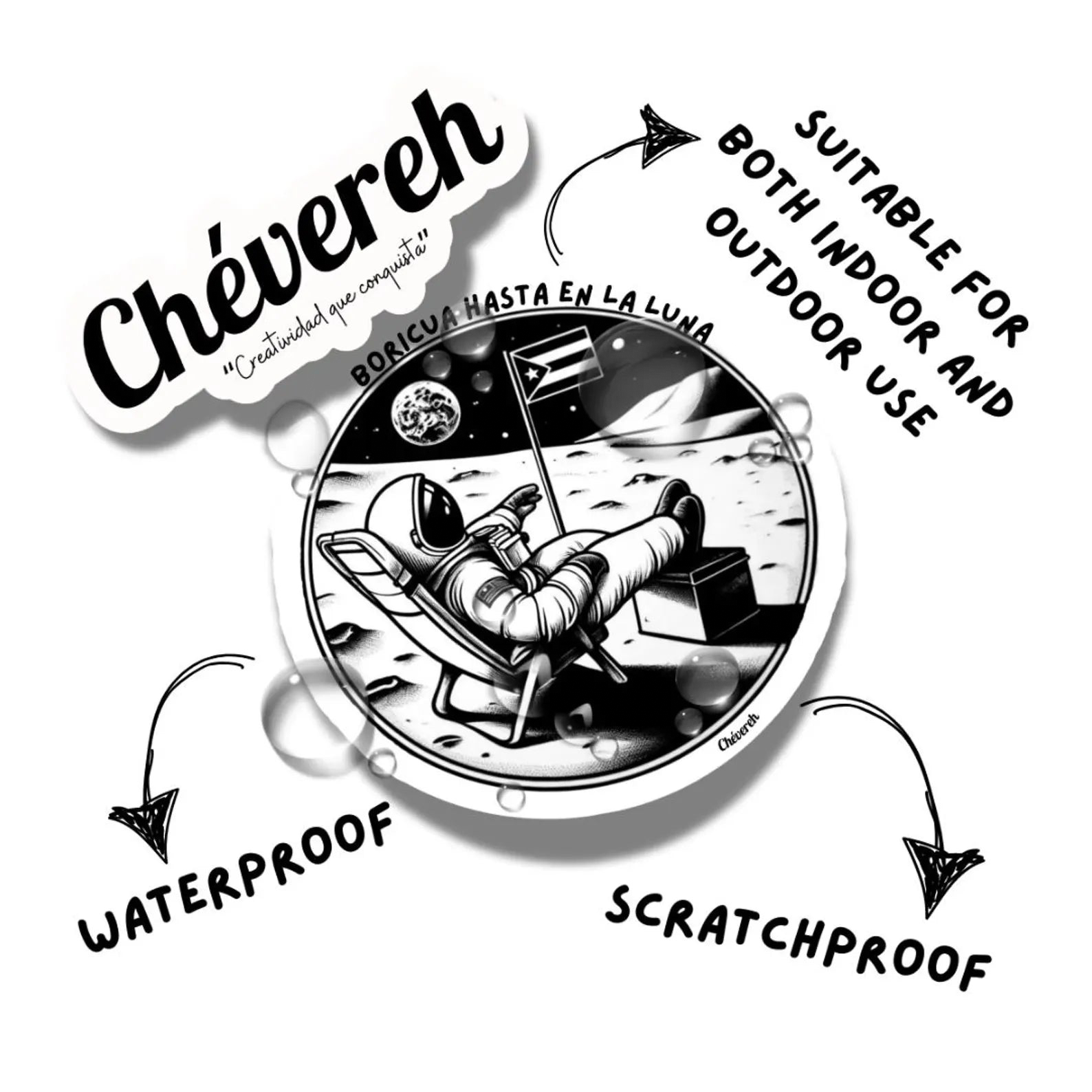 Chévereh Boricua Hasta La Luna sticker: astronaut relaxing on the moon, waterproof, scratchproof, suitable for indoor/outdoor use.