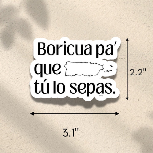 Chévereh Boricua Pa Que Tú Lo Sepas vinyl sticker with Puerto Rico island silhouette. Waterproof, glossy finish.