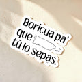 Chévereh Boricua Pa Que Tú Lo Sepas vinyl sticker with Puerto Rico island silhouette. Waterproof, glossy finish.