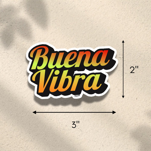 Chévereh Buena Vibra vinyl sticker with gradient lettering in yellow, orange, and red. Waterproof and glossy finish.