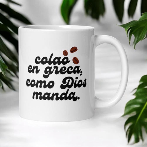 Chévereh Ceramic Mug 11oz with "colao en greca, como Dios manda" text and coffee beans.