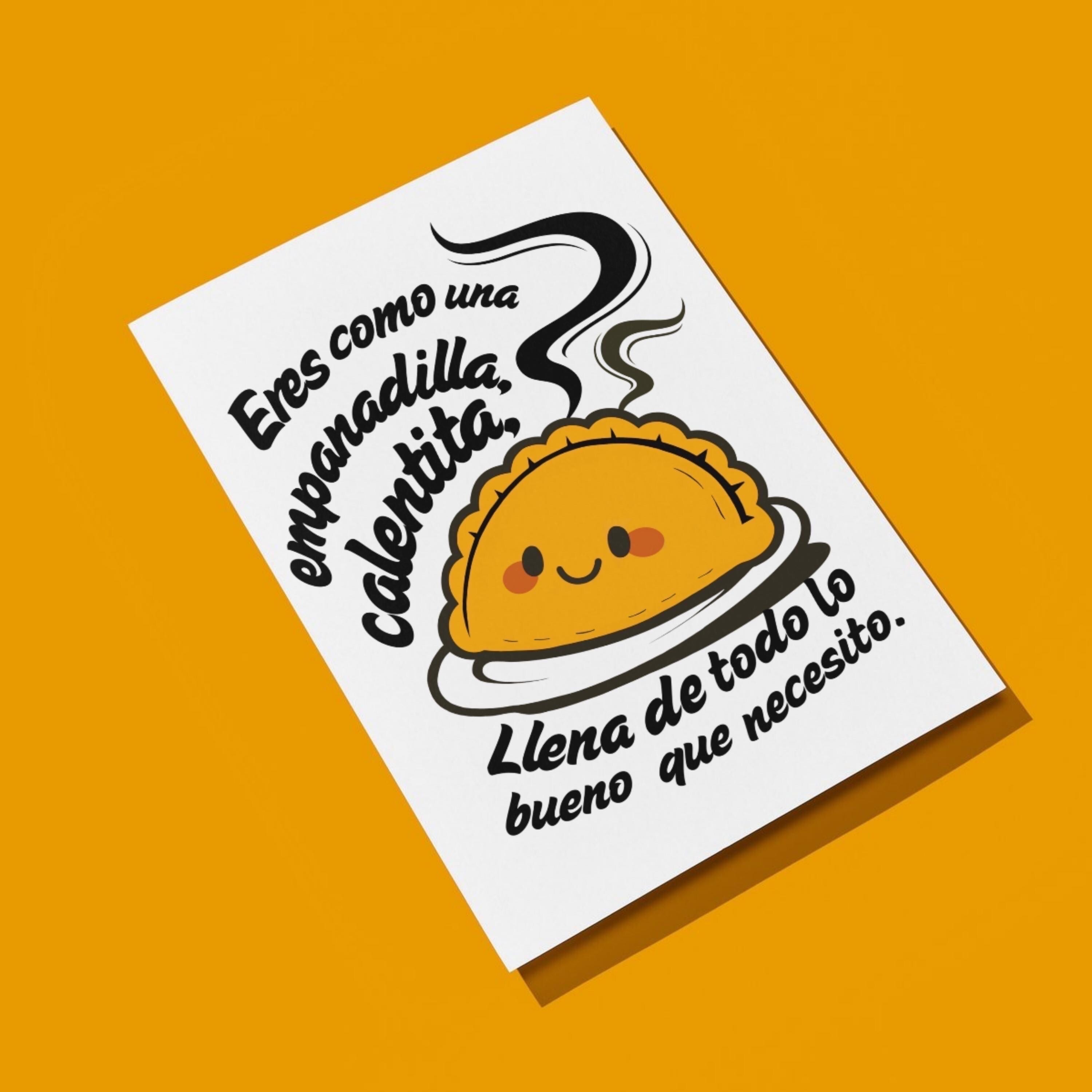 Chévereh digital art postcard featuring a smiling empanadilla with steam, text reads 'Eres como una empanadilla, calientita, llena de todo lo bueno que necesito.'