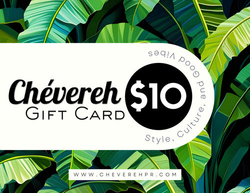 Chévereh $10 gift card featuring tropical green banana leaf background, perfect for Puerto Rican themed gifts.
