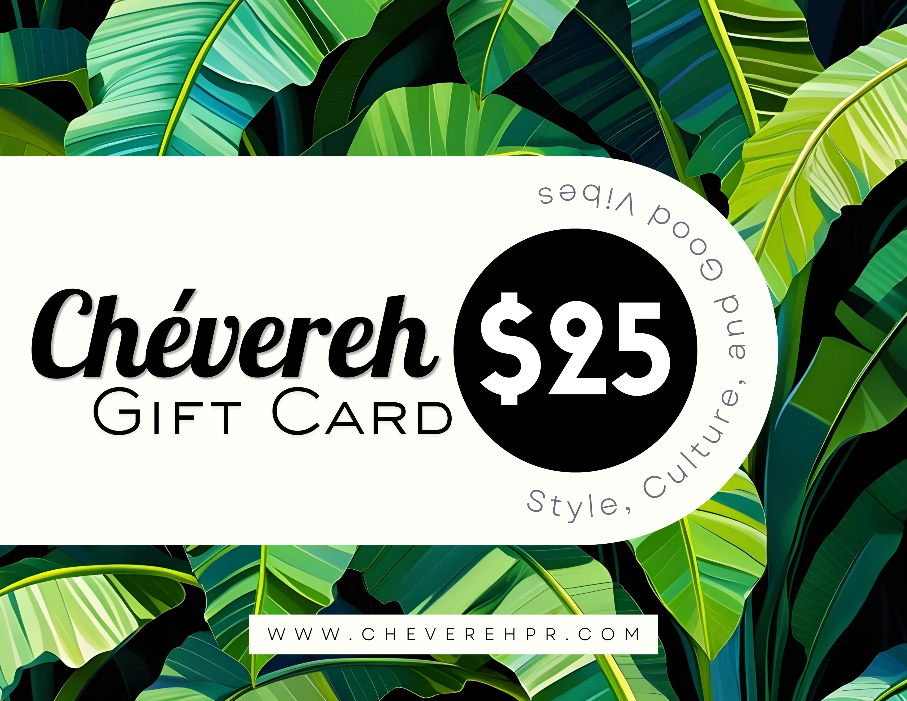 Chévereh $25 gift card featuring a tropical banana leaf background, perfect for Puerto Rican themed gifts.