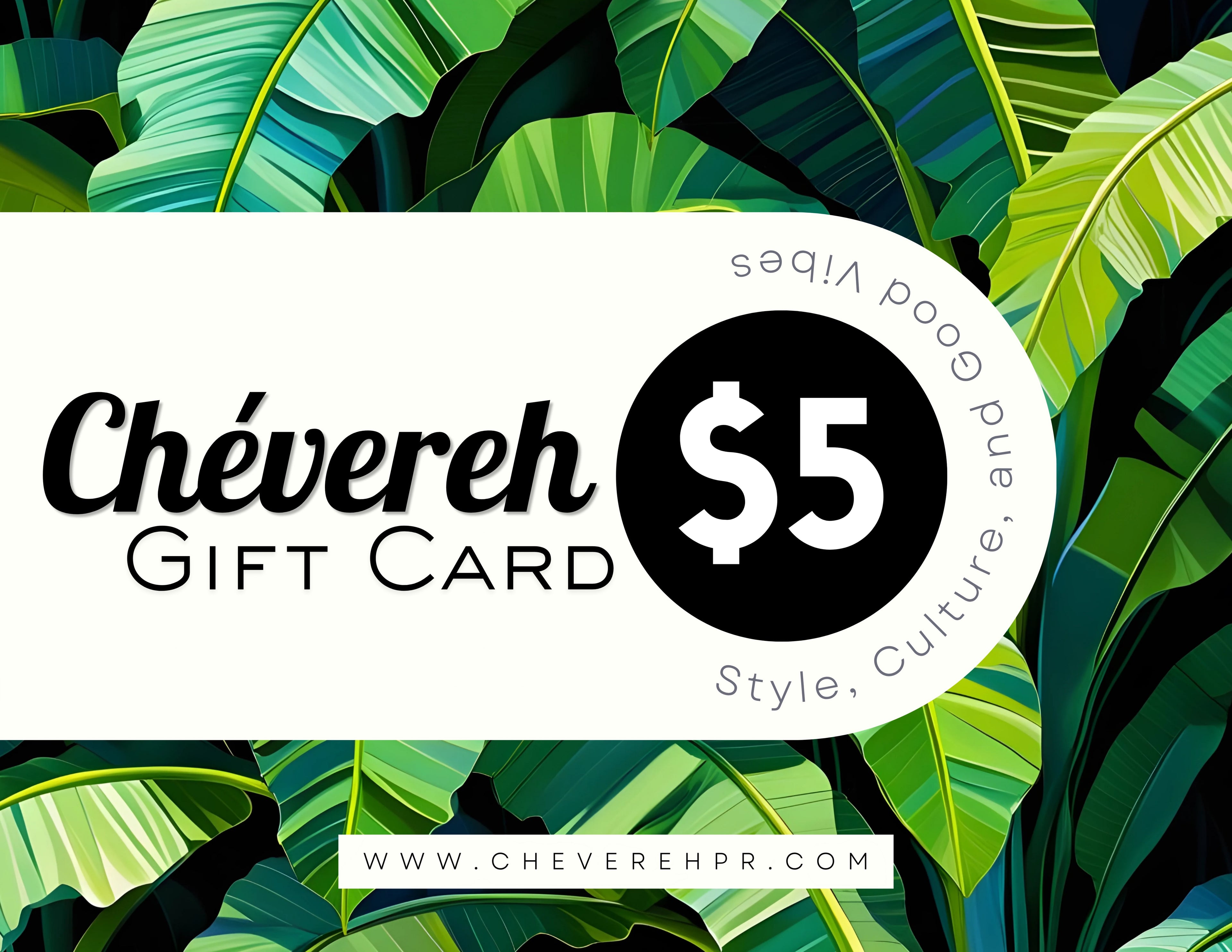 Chévereh $5 gift card featuring a tropical banana leaf background, perfect for Puerto Rican-themed gifts.