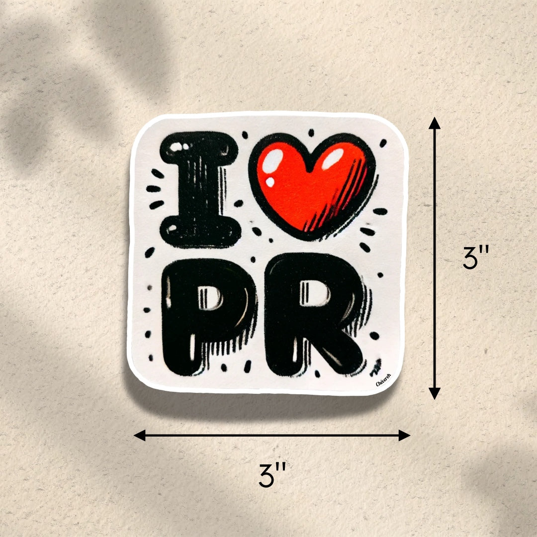 Chévereh sticker: I Love PR design with a red heart and bold black lettering on a white background. Waterproof vinyl.