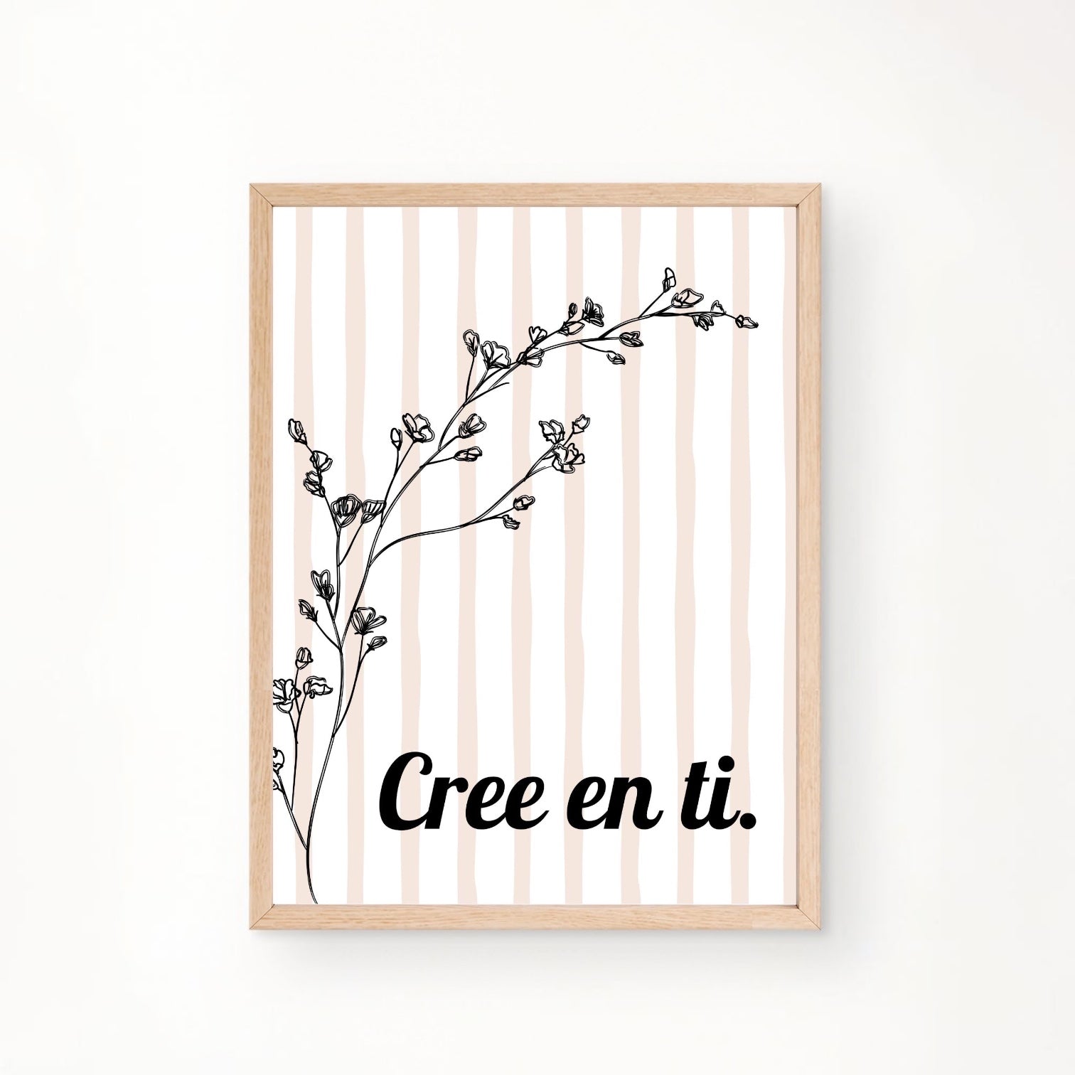 Chévereh Spanish art print with "Cree en ti." quote, floral illustration, and blush pink stripes.