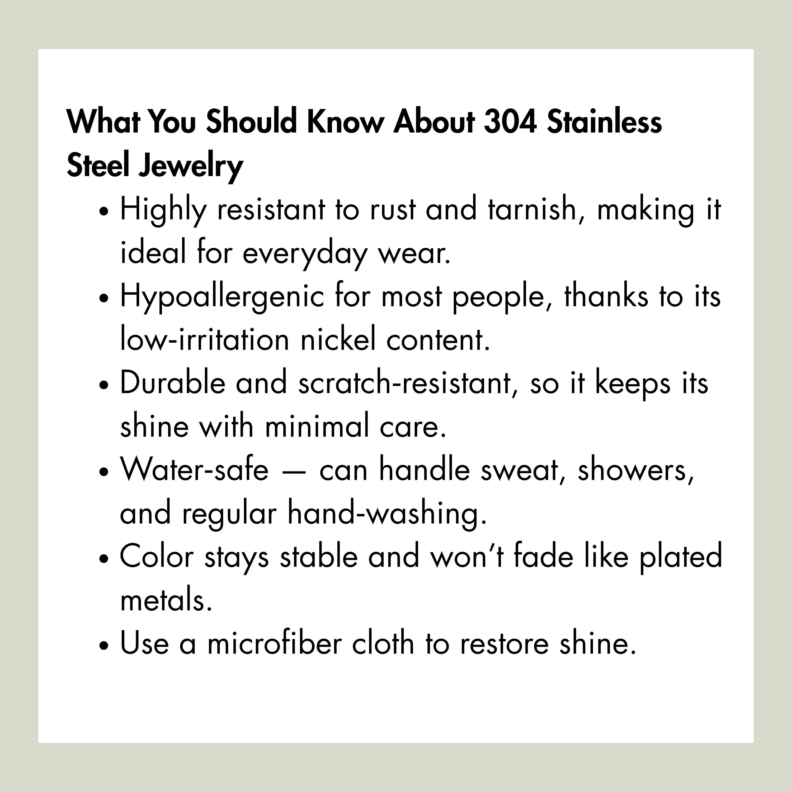 Chévereh Floral Beaded Chain Necklace: What You Should Know About 304 Stainless Steel Jewelry. Highly resistant to rust and tarnish, hypoallergenic, durable, water-safe, and color-stable.