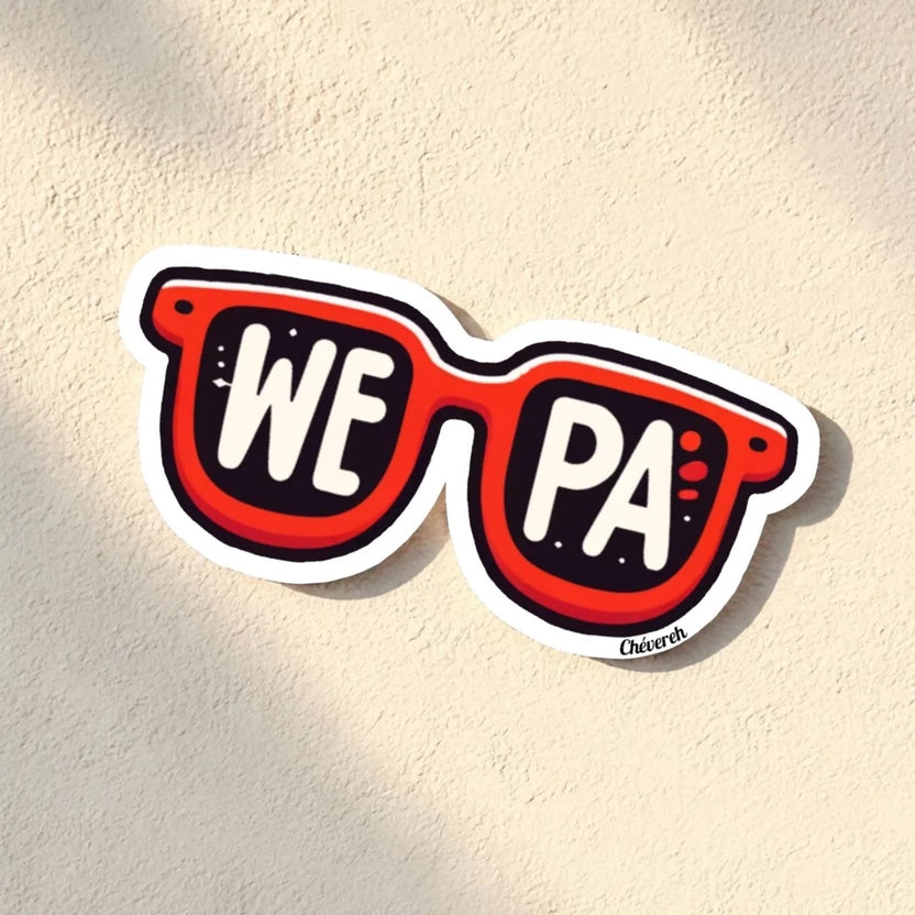Chévereh Wepa sunglasses sticker with red frames and white lettering on a textured background.